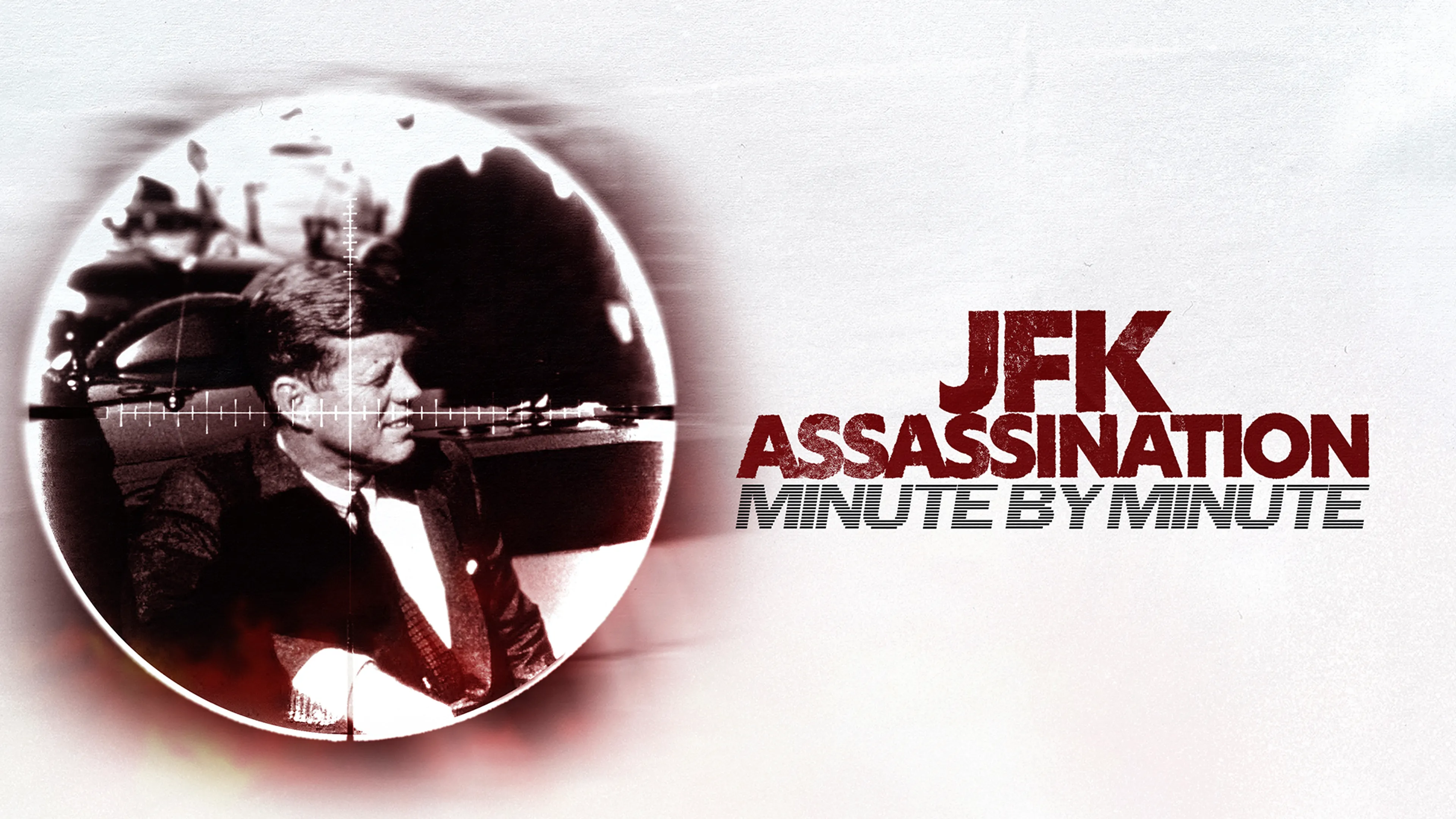 JFK Assassination: Minute by Minute poster